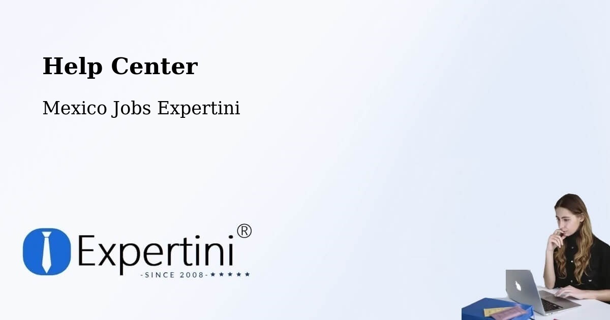 Help Center – Ocosingo - Mexico Jobs Expertini
